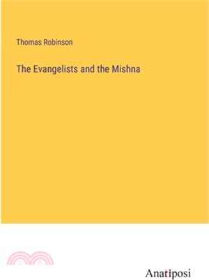 The Evangelists and the Mishna