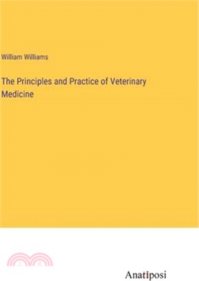 The Principles and Practice of Veterinary Medicine