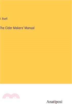 The Cider Makers' Manual