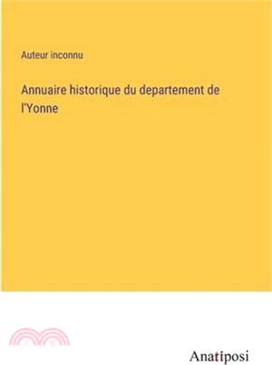 Annuaire historique du departement de l'Yonne