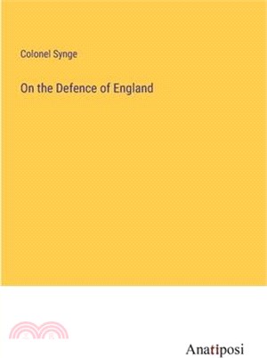 On the Defence of England