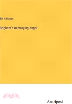 Brigham's Destroying Angel