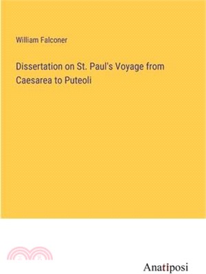 Dissertation on St. Paul's Voyage from Caesarea to Puteoli