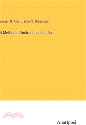 A Method of Instruction in Latin