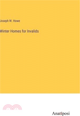 Winter Homes for Invalids