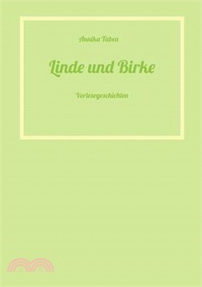 Linde und Birke: Vorlesegeschichten