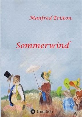 Sommerwind: Eine Geschichte von Liebe und Sehnsucht