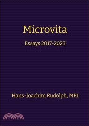 Microvita: Essays 2017-2023