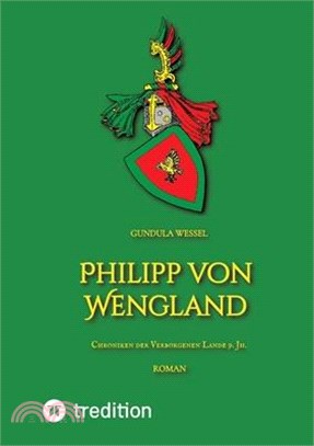 Philipp von Wengland: Chroniken der Verborgenen Lande 9. Jh.