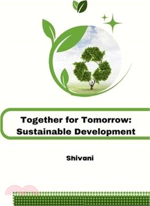 Together for Tomorrow: Sustainable Development