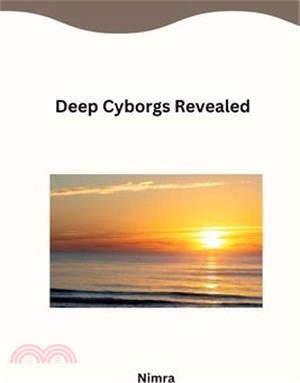 Deep Cyborgs Revealed