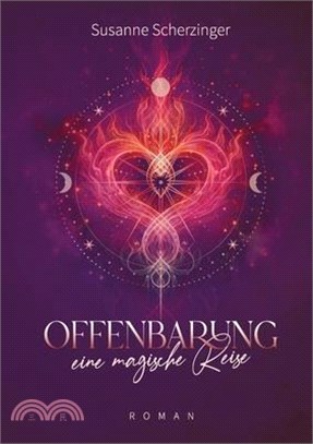 Offenbarung: Eine magische Reise