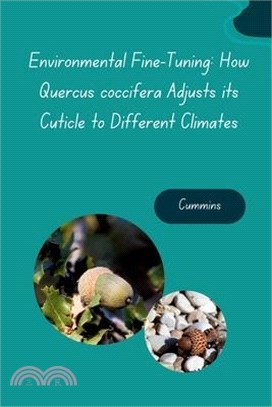 Environmental Fine-Tuning: How Quercus coccifera Adjusts its Cuticle to Different Climates