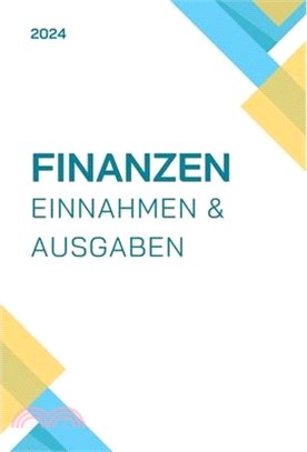 Finanzen. Einnahmen und Ausgaben. Tabellen