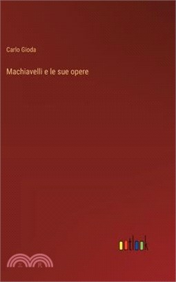 Machiavelli e le sue opere