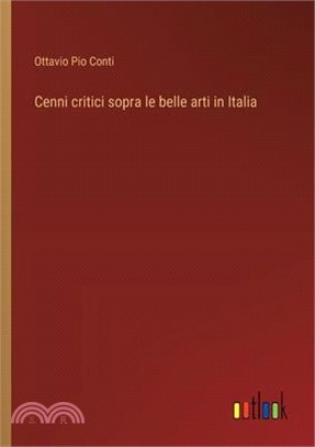 Cenni critici sopra le belle arti in Italia