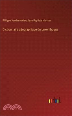 Dictionnaire géographique du Luxembourg