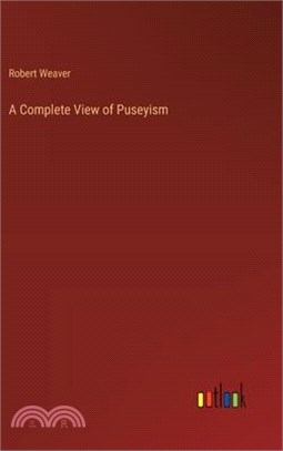 A Complete View of Puseyism