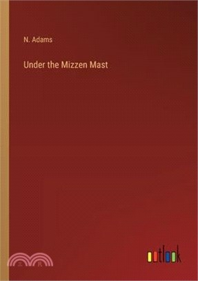 Under the Mizzen Mast