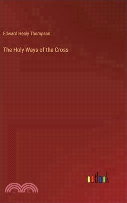 The Holy Ways of the Cross