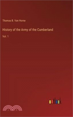 History of the Army of the Cumberland: Vol. 1