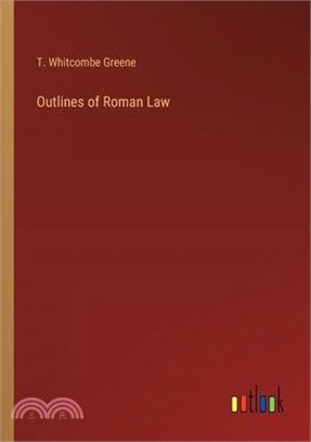 Outlines of Roman Law