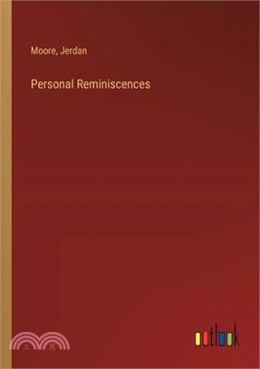 Personal Reminiscences