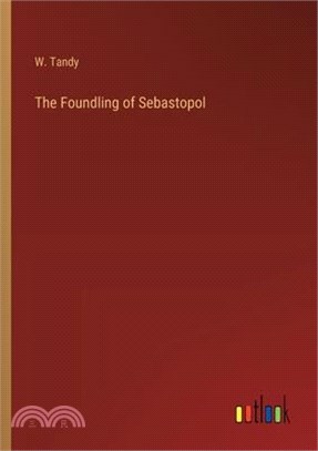 The Foundling of Sebastopol