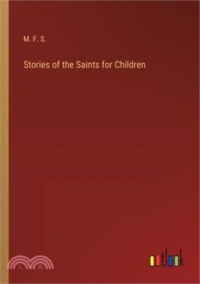 Stories of the Saints for Children