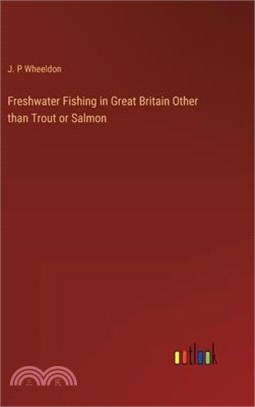 Freshwater Fishing in Great Britain Other than Trout or Salmon