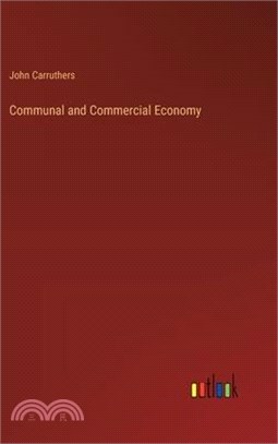 Communal and Commercial Economy