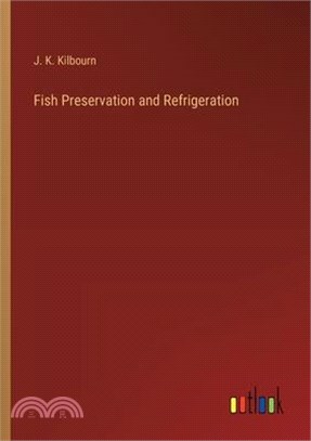 Fish Preservation and Refrigeration