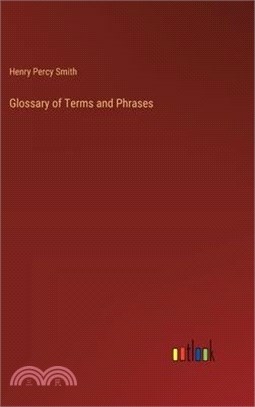 Glossary of Terms and Phrases