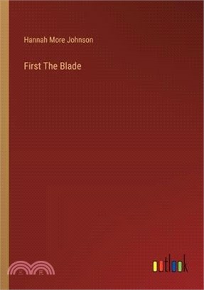 First The Blade