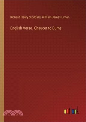 English Verse. Chaucer to Burns