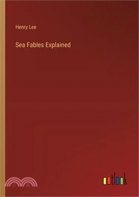 Sea Fables Explained