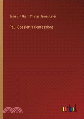 Paul Gosslett's Confessions