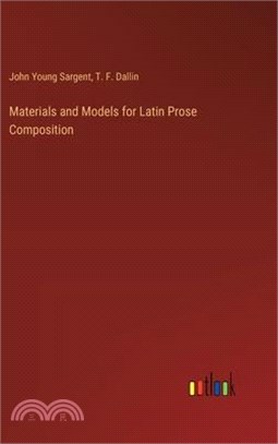 Materials and Models for Latin Prose Composition