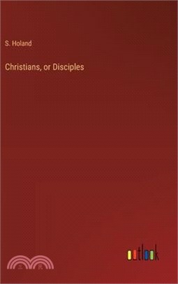 Christians, or Disciples