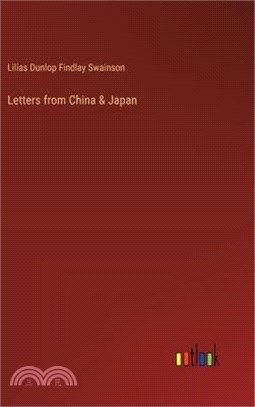 Letters from China & Japan