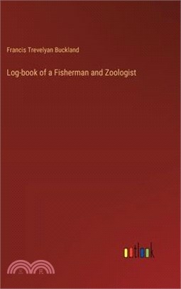 Log-book of a Fisherman and Zoologist