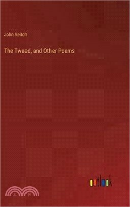 The Tweed, and Other Poems