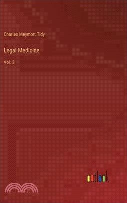 Legal Medicine: Vol. 3