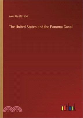 The United States and the Panama Canal