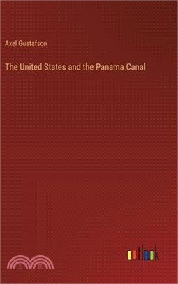 The United States and the Panama Canal
