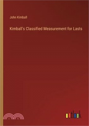 Kimball's Classified Measurement for Lasts