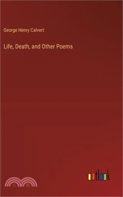 Life, Death, and Other Poems