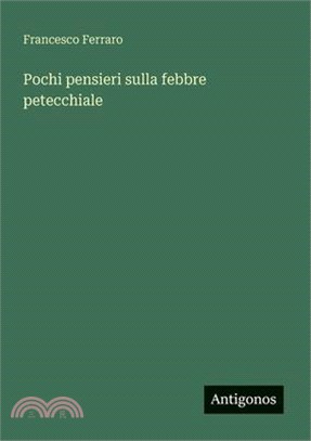 Pochi pensieri sulla febbre petecchiale