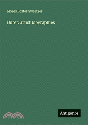 Dürer: artist biographies