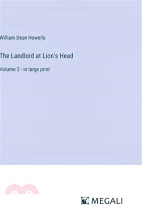 The Landlord at Lion's Head: Volume 2 - in large print